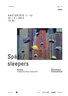 Oto Hudec - Spáči - The Sleepers, Mária Kmeťková a Andrea Bučková