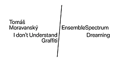 Otvorenie výstavy T.Moravanský & koncert EnsembleSpectrum: Dreaming