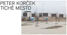 Peter Korček: Tiché mesto