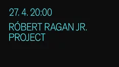 Róbert Ragan Jr. Project